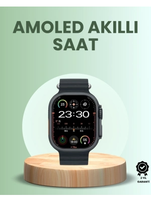 ® Ultra Akıllı Saat AMOLED Display 15 Gün Dayanıklı Batarya