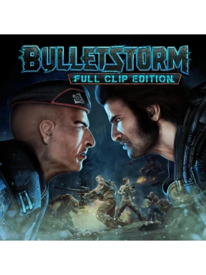 Bulletstorm Full Clip Edition