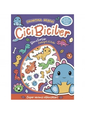 Çıkartma Neşesi Cicibiciler Dinazorlar Faaliyet Kitabı