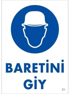 ® Baret Giy Uyarı Levhası 25x35 KOD:23