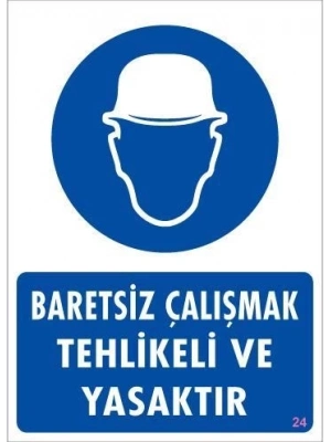 ® Baret Giy Uyarı Levhası 25x35 KOD:24