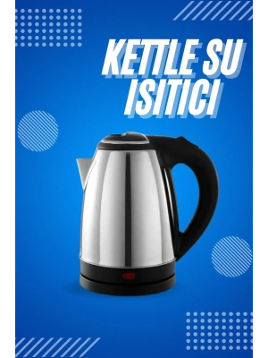 ÇOK SATAN Elektrikli Paslanmaz Çelik Su Isıtcı Çelik Kettle 1.8 Lt. Uzun Ömürlü