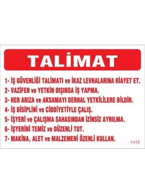® İş Güveliği Talimatları Levhası 25x35 KOD:1418