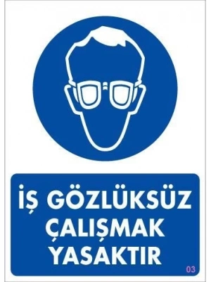 ® İş Koruyucu Takınız Uyarı Levhası 25x35 KOD:3