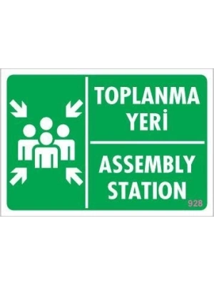 ® Toplanma Yeri Uyarı Levhası 17,5x25 KOD:928