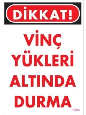 ® Vinç Uyarı Levhası 25x35 KOD:1304
