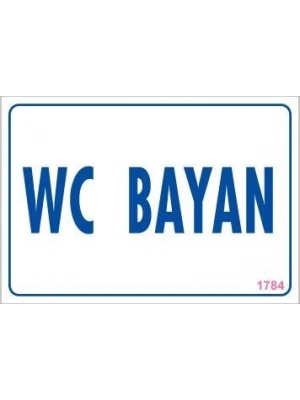 ® WC Uyarı Levhası 17,5x25 KOD:1784