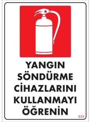 ® Yangın Söndürme Tüpü Uyarı Levhası 25x35 KOD:859