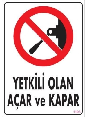 ® Yetkili Elektrik Uyarı Levhası 25x35 KOD:1103