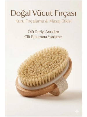 ® Doğal Vücut Fırçası – Kuru Fırçalama, Masaj ve Peeling Etkili Cilt Bakım Fırçası