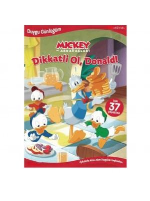 Duygu Günlüğüm, Dikkatli Ol, Donald!