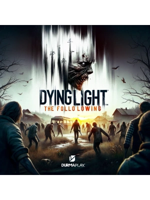 Dying Light The Following