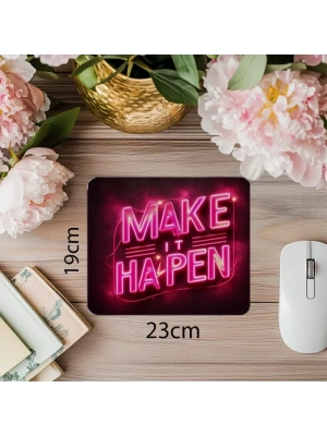 Kendin Ol Yazılı Neon Mouse Pad - 19x23 cm 2 mm Dikdörtgen İthal Baskılı Mouse Pad