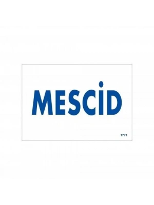 ® Mescid Uyarı Levhası 17,5x25 KOD:1771