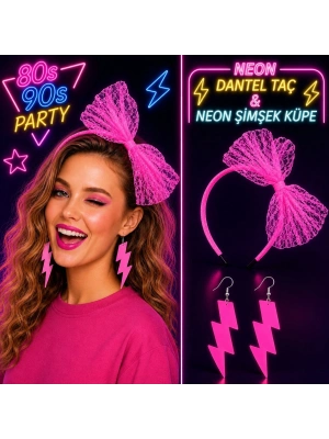 Neon Pembe Dantel Taç Ve Şimşek Küpe 80'ler 90'lar Parti Seti
