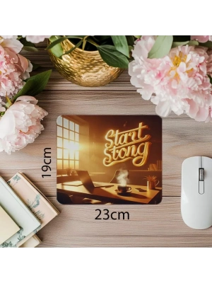 Start Strong Temalı Gün Doğumu Mousepad - 19x23 cm 2 mm Dikdörtgen İthal Baskılı Mouse Pad
