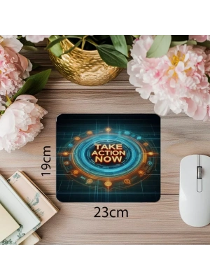 Take Action Now Temalı Holografik Mousepad - 19x23 cm 2 mm Dikdörtgen İthal Baskılı Mouse Pad