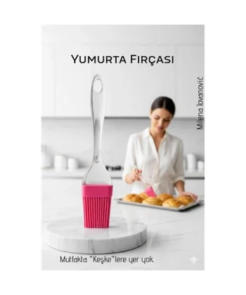 Silikon Yumurta ve Yağlama Fırçası- Isıya Dayanıklı Kompakt Mutfak Yardımcısı