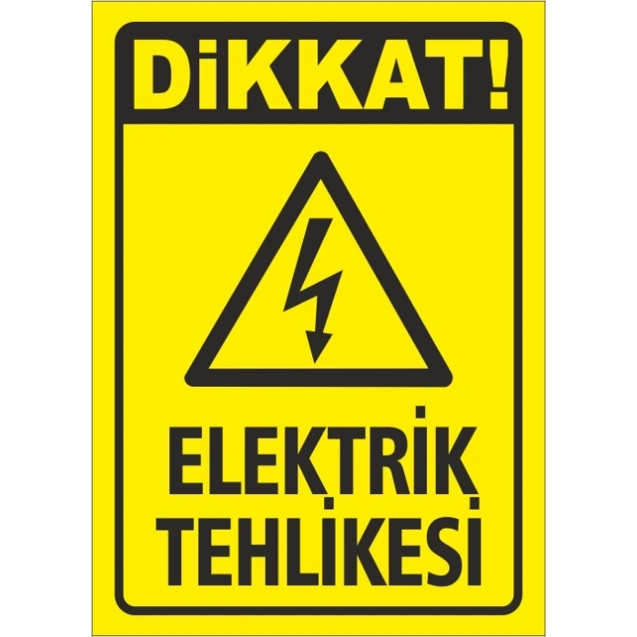 Dikkat Elektrik Tehlikesi PVC