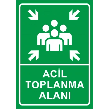 Acil Toplanma Alanı Etiketi