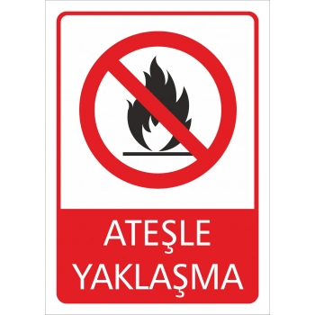 Ateşle Yaklaşma Etiketi