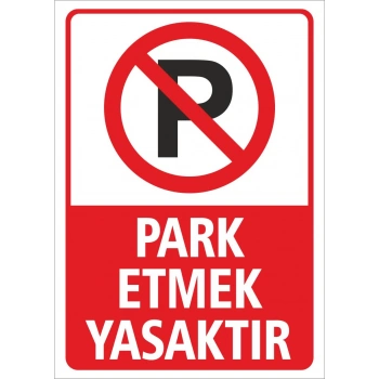 Park Etmek Yasaktır Etiketi