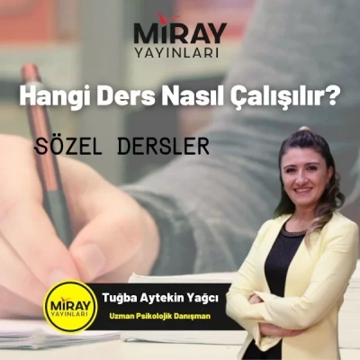 Sözel Derslere Nasıl Çalışmalısınız?
