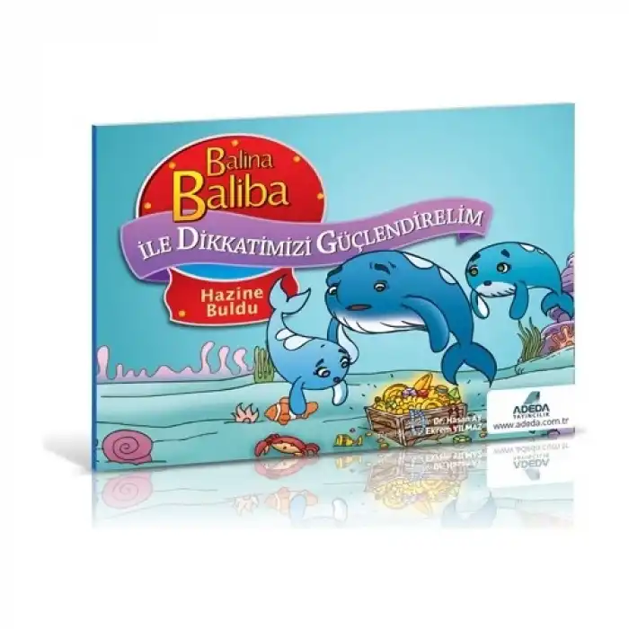 Adeda Yayıncılık Balina Baliba ile Dikkatlerimizi Güçlendirelim Hazine Buldu
