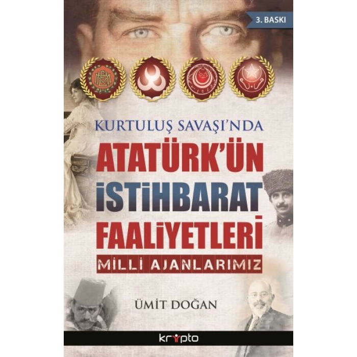 Kurtuluş Savaşında Atatürkün İstihbarat Faaliyetleri 