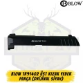 Blow TR91402 Üst Kızak Sürgü (Orijinal Siyah Kurusıkı Yedek Parça)
