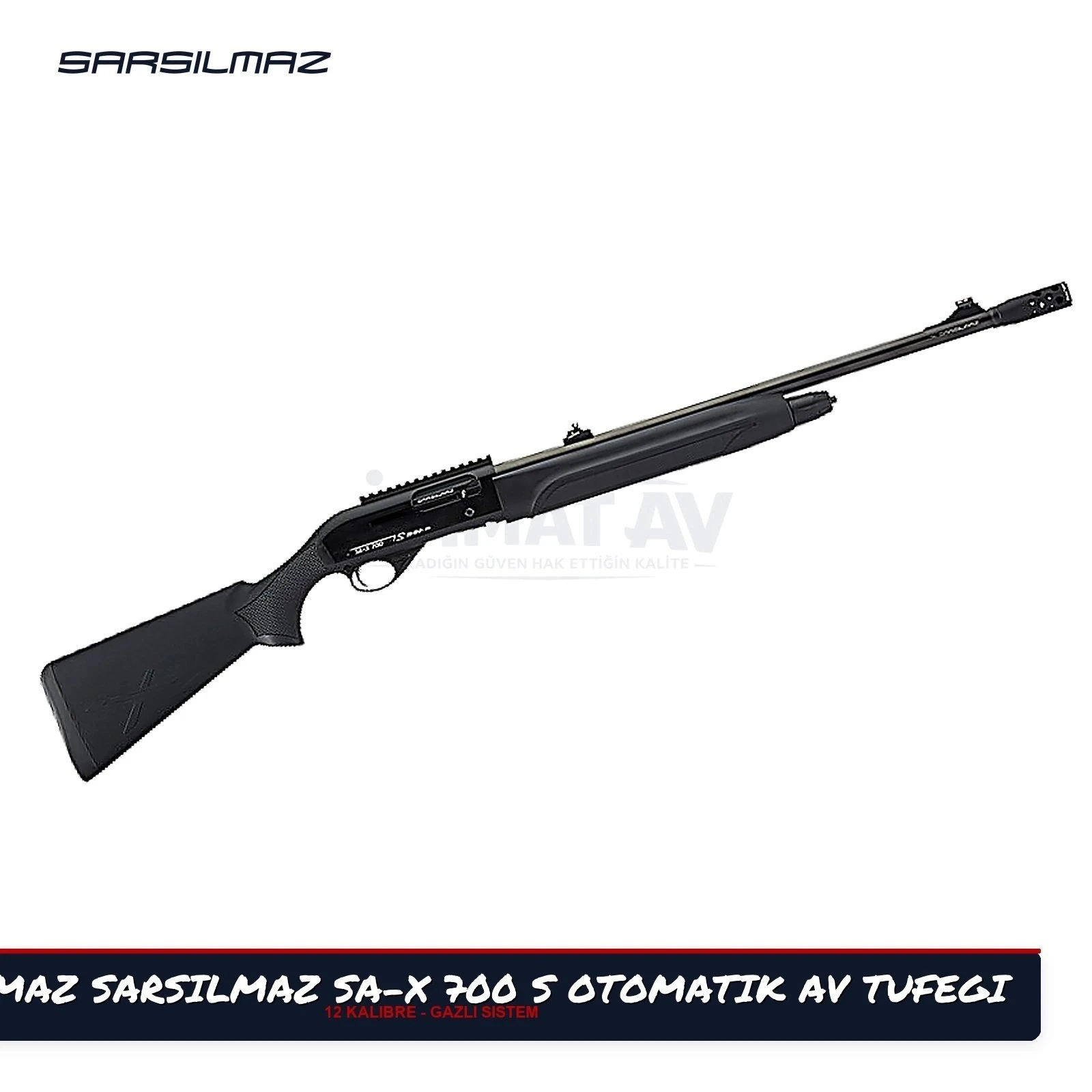 SARSILMAZ SA-X 700 S OTOMATİK AV TÜFEĞİ