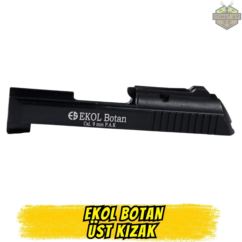 Ekol Botan Kurusıkı Tabanca Yedek Üst Kapak Kızak