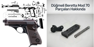 Düğmeli Beretta Mod 70 ve 92FS İçin En İyi Yedek Parçalar ve Taktik Modifikasyonlar