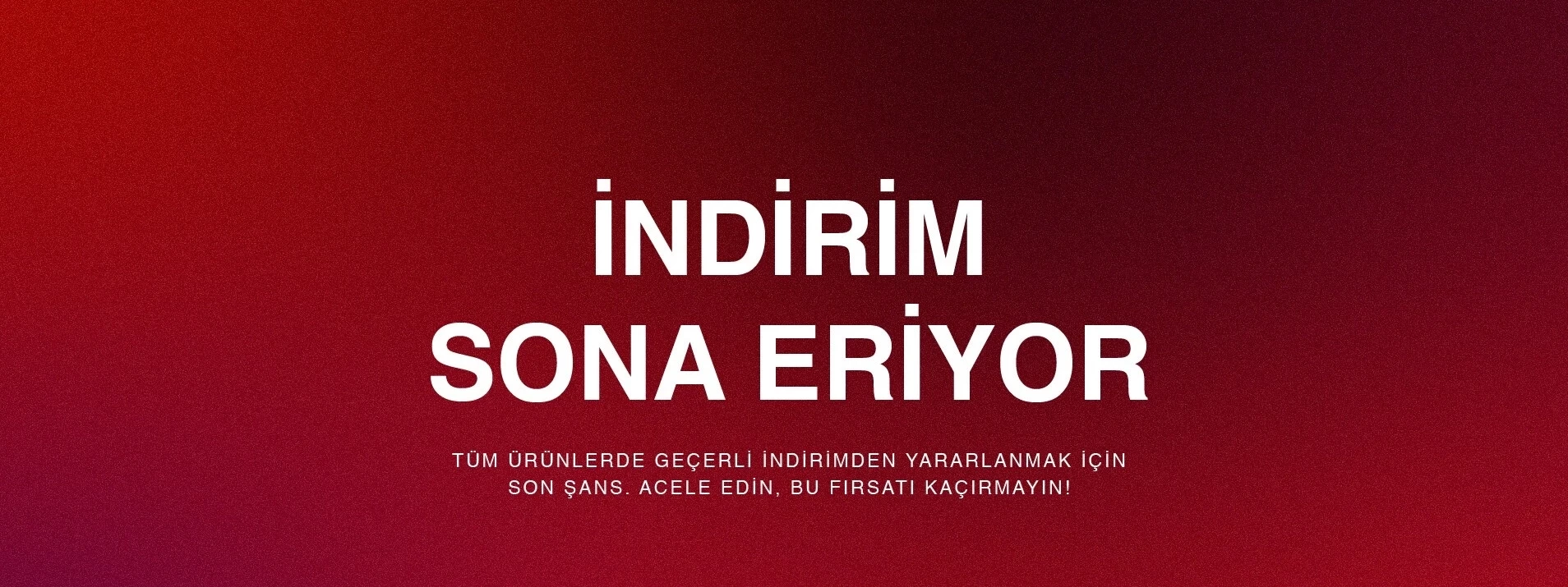 SERİ SONU İNDİRİMLER