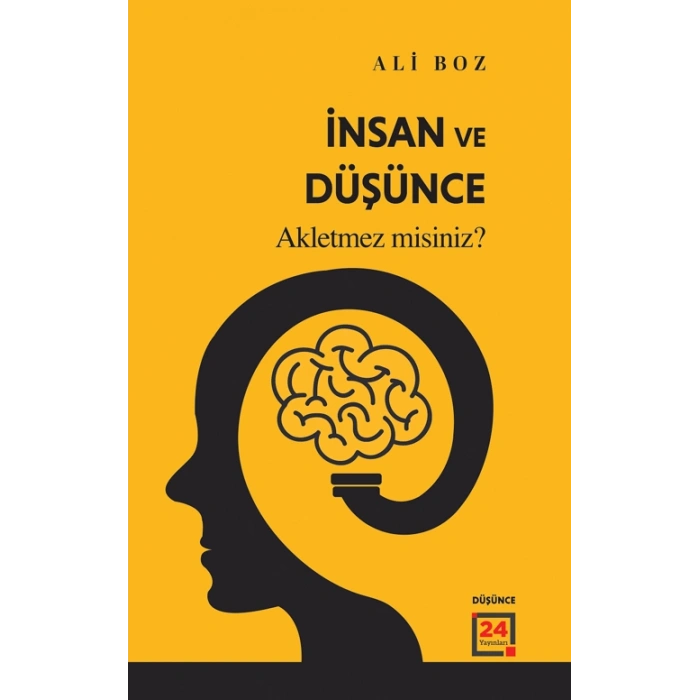 İnsan Ve Düşünce Akletmez Misiniz?