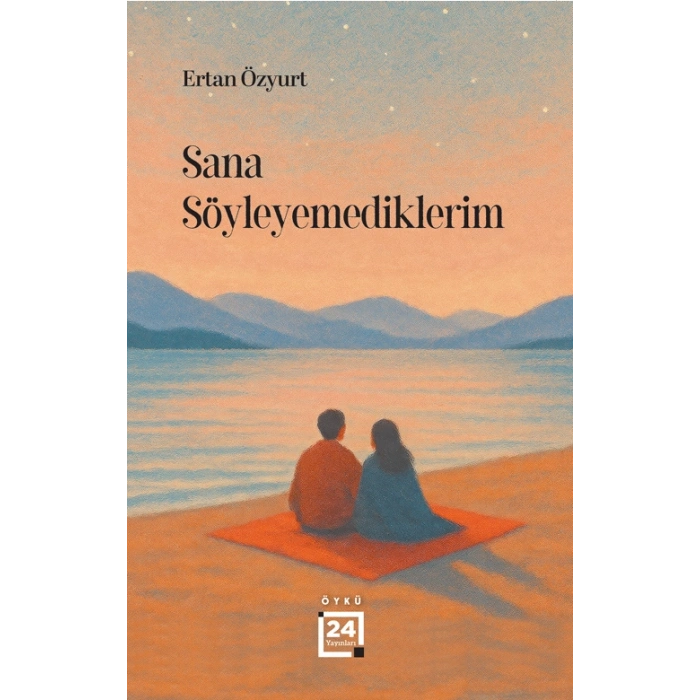 Sana Söyleyemediklerim