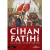 Cihan Fatihi Sultan II. Mehmed