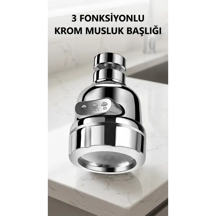Krom 3 Fonksiyonlu Döner Musluk Ucu Mutfak Ve Banyo İçin