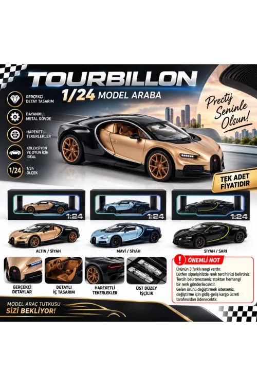 1/24 Tourbillon Model Araba (adet fiyatıdır)