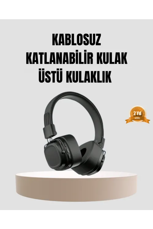 Bluetooth Kablosuz Kulak Üstü Kulaklık Katlanabilir Konforlu Ve Şık Tasarımlı