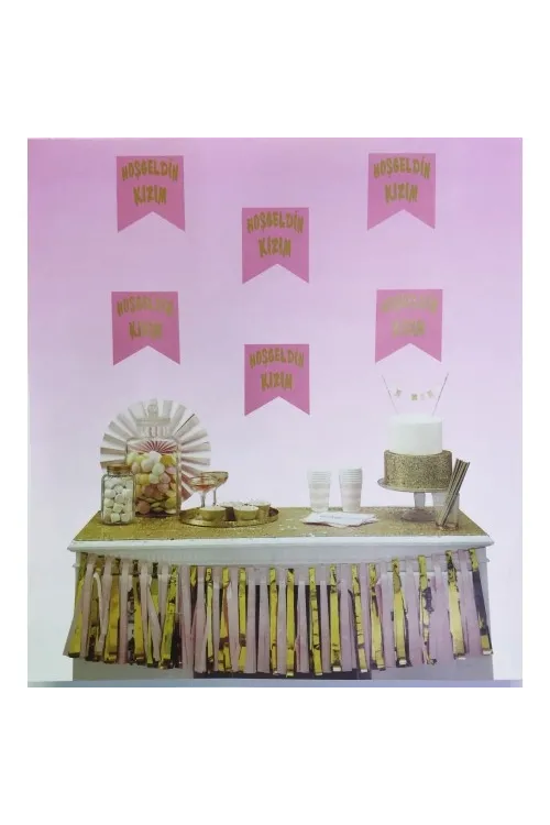 Hoşgeldin Kızım Yazılı Flama Süs Pembe Üzeri Altın Renk