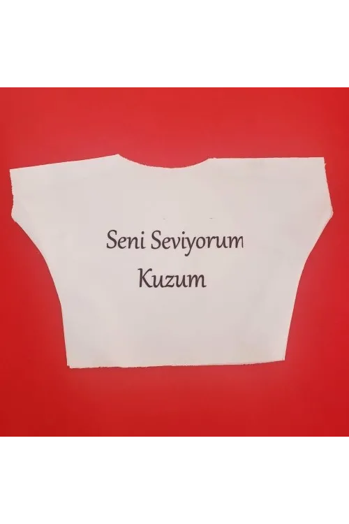 Seni Seviyorum Kuzum Yazılı Oyuncak Peluş Tişörtü