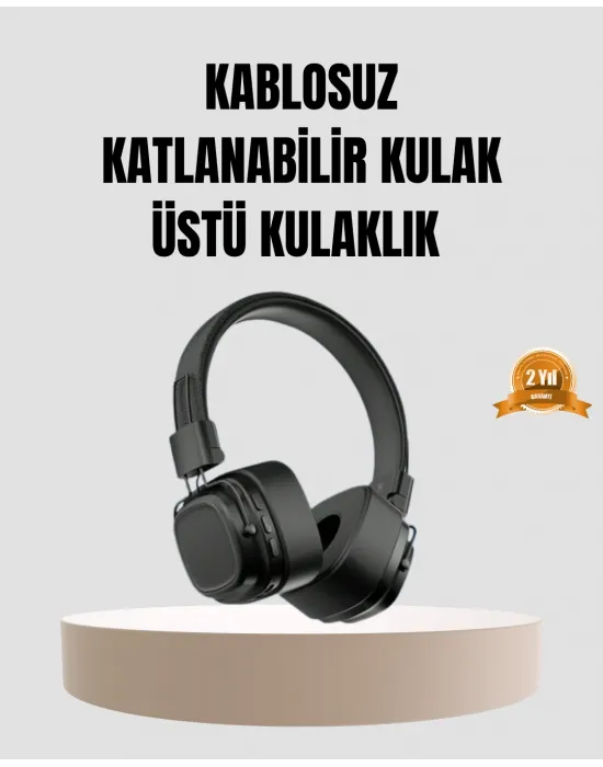 Bluetooth Kablosuz Kulak Üstü Kulaklık Katlanabilir Konforlu Ve Şık Tasarımlı