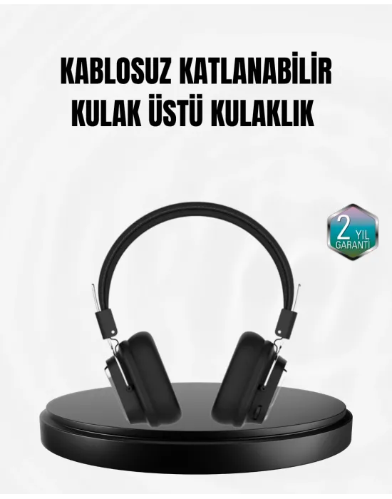Kablosuz Bluetooth Kulak Üstü Kulaklık Kristal Ses Kalitesi Ve Ergonomik Yapı