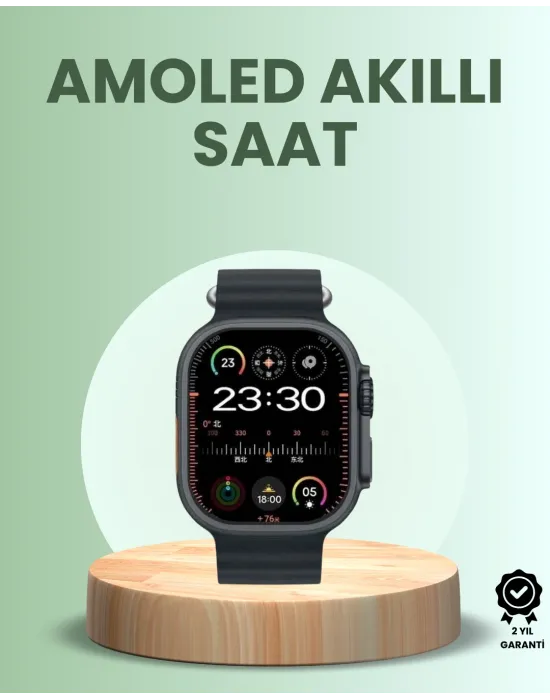 Ultra Akıllı Saat Amoled Display 15 Gün Dayanıklı Batarya