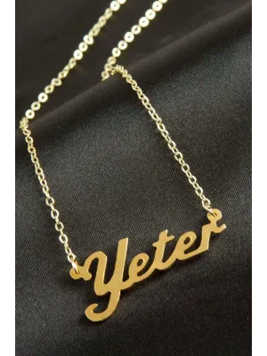 Yeter isimli kolye (Kişiye Özel)