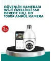 360° Panoramik Görüntüleme Sunan Ampul Tipi Güvenlik Kamerası