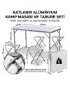 Katlanabilir Alüminyum Kamp Masası ve 4 lü Tabure Seti