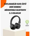 Kristal Netliğinde Ses Ve Güçlü Baslı Kablosuz Kulak Üstü