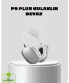 P9 Pro Plus Kablosuz Kulaklık – Üç Mikrofonlu, Uzamsal Ses Ve Hızlı Şarj Özellikli
